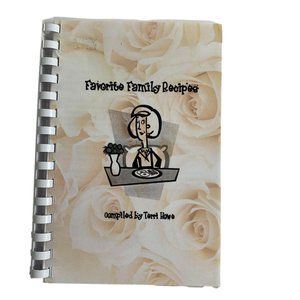 Favorite Family Recipes Friendly Lane Baptist Church Cookbook Terri Howe Spiral